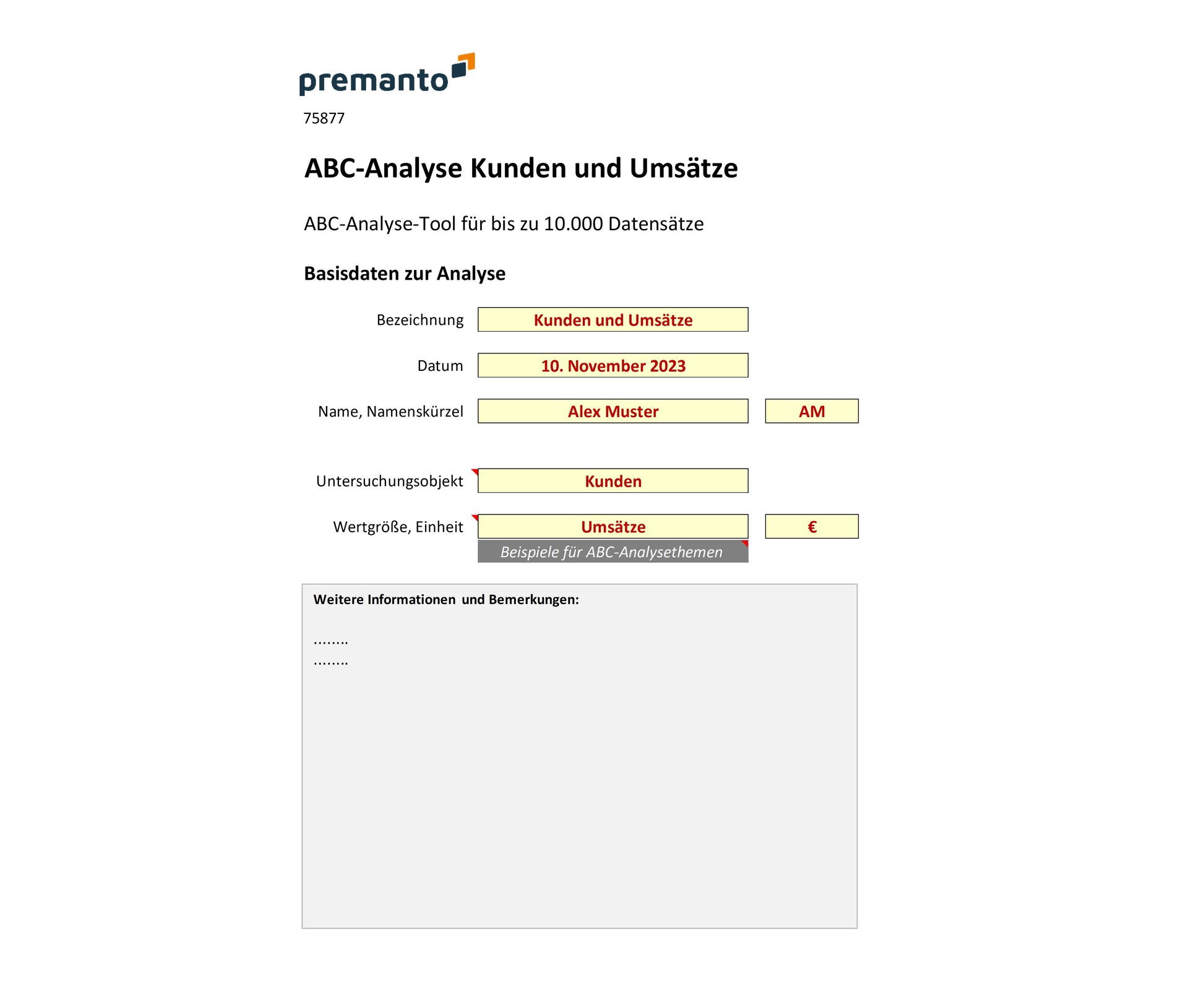 Das Bild zeigt ein Formular des ABC-Analysetools mit Feldern für Titel, Bearbeitungsdatum, Namen des Bearbeiters und dessen Initialen, Untersuchungsobjekt und Wertgröße. Ein Abschnitt für zusätzliche Informationen und Bemerkungen ist ebenfalls vorhanden.