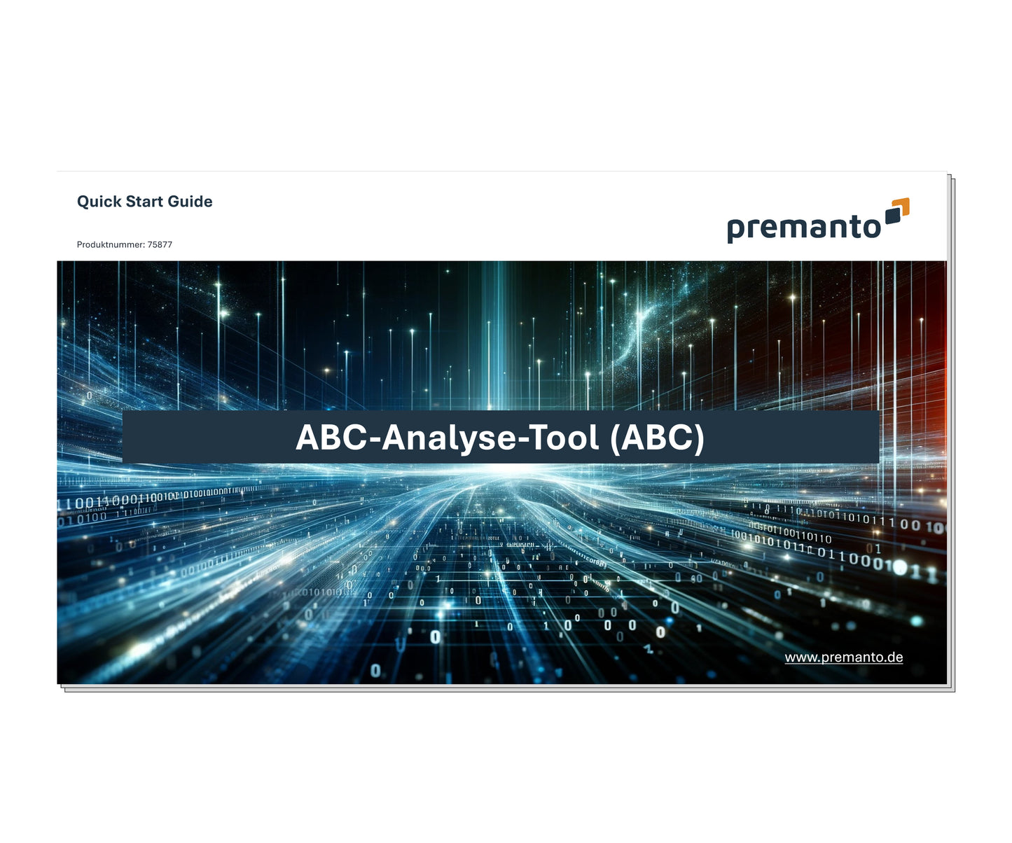 Das Bild zeigt das Deckblatt eines „Quick Start Guide“ für das ABC-Analyse-Tool. Dargestellt ist ein digitaler Datenstrom auf dunklem Hintergrund, mit blauen und weißen Lichtstrahlen, die Geschwindigkeit und Technologie symbolisieren. Oben steht der Name und eine Produktnummer, unten die URL „www.premanto.de“.